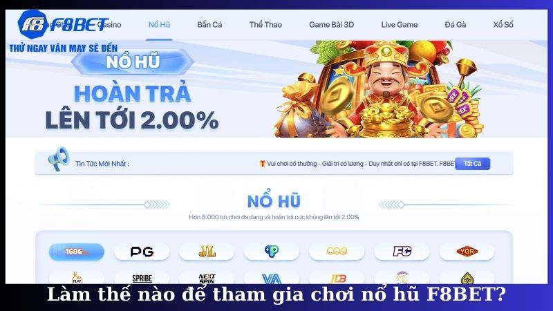 Làm thế nào để tham gia chơi nổ hũ F8BET?